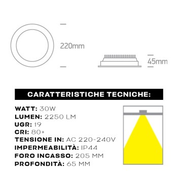 Downlight Plafoniera da Incasso 30W 2250lm IP44 UGR19 Foro 205mm Colore Bianco