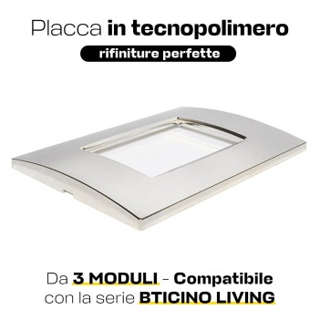 Placca cornice 3 Moduli Chromo Lucid Quadra Compatibile BTICINO LIVING en