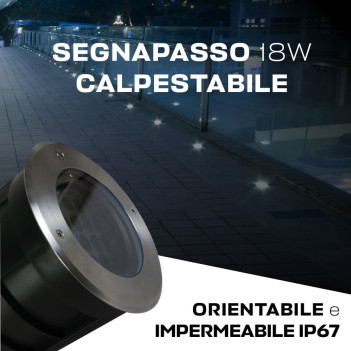 Segnapasso da Incasso Calpestabile 18W 1250lm 230V INOX316L Angolo Luce 36° orientabile IP67 - Rotondo Foro 200mm